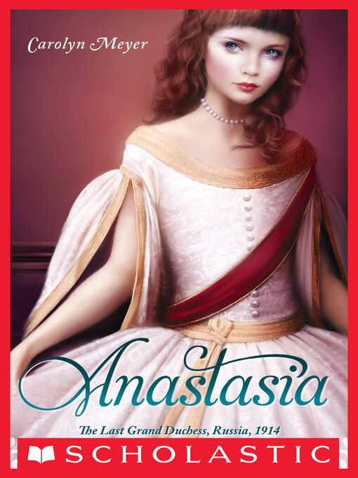 Title details for Anastasia by Carolyn Meyer - Available
